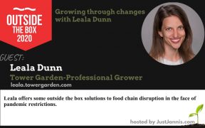 Leala Dunn Professional Grower with Tower Garden